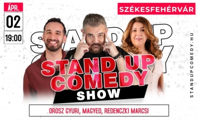 Stand up comedy SHOW - SZÉKESFEHÉRVÁR  | Stand Up Comedy Humortársulat