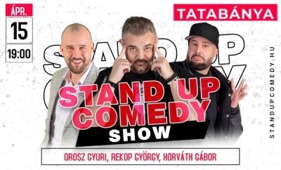 Stand up comedy SHOW - TATABÁNYA | Stand Up Comedy Humortársulat