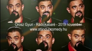 Orosz Gyuri - Rádiókabaré - 2019 november | Stand Up Comedy Humortársulat