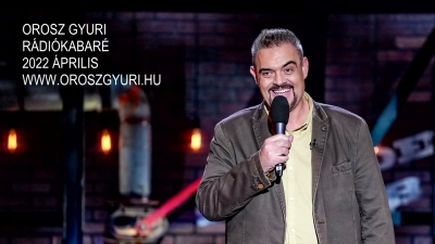 Orosz Gyuri - Rádiókabaré - 2022 Április | Stand Up Comedy Humortársulat