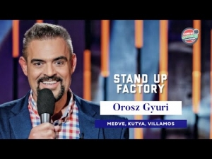 Stand up FACTORY - Orosz Gyuri - Medve, kutya, villamos | Stand Up Comedy Humortársulat