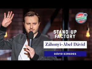 Stand up FACTORY - Záhonyi-Ábel Dávid - Dávid ezredes | Stand Up Comedy Humortársulat