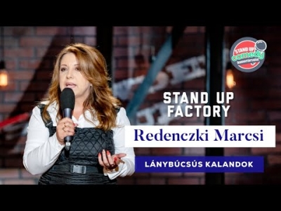 Stand up FACTORY - Redenczki Marcsi - Lánybúcsús kalandok | Stand Up Comedy Humortársulat
