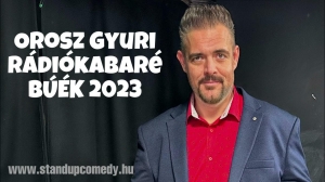 Orosz Gyuri - BÚÉK 2023 - Rádiókabaré | Stand Up Comedy Humortársulat