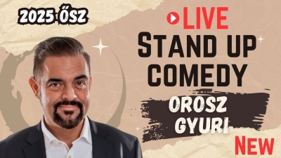 OROSZ GYURI STAND UP COMEDY 2025 ŐSZ | Stand Up Comedy Humortársulat