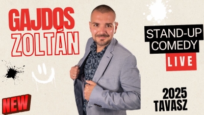 GAJDOS ZOLTÁN STAND UP COMEDY LIVE 2025 TAVASZ | Stand Up Comedy Humortársulat