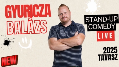 GYURICZA BALÁZS STAND UP COMEDY LIVE 2025 TAVASZ | Stand Up Comedy Humortársulat
