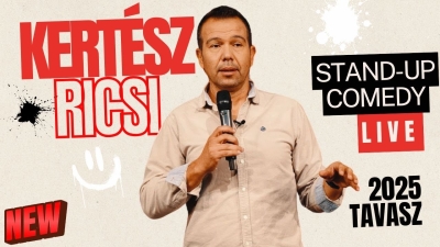Kertész Ricsi STAND UP COMEDY LIVE 2025 Tavasz | Stand Up Comedy Humortársulat