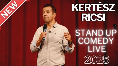 STAND UP COMEDY 2025 KERTÉSZ RICSI | Stand Up Comedy Humortársulat