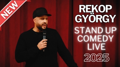 STAND UP COMEDY 2025 REKOP GYÖRGY | Stand Up Comedy Humortársulat