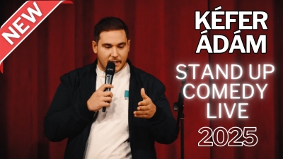 STAND UP COMEDY 2025 KÉFER ÁDÁM | Stand Up Comedy Humortársulat